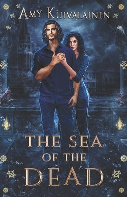 The Sea of the Dead by Kuivalainen, Amy
