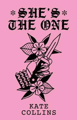 She's the One by Collins, Kate