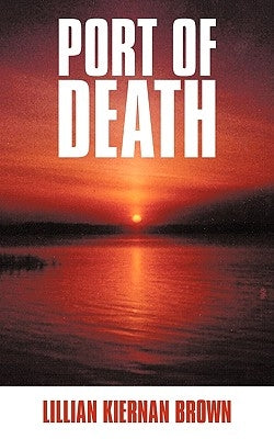 Port of Death by Brown, Lillian Kiernan