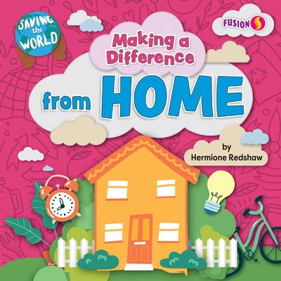Making a Difference from Home by Redshaw, Hermione