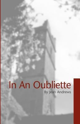 In an Oubliette by Andrews, Jean
