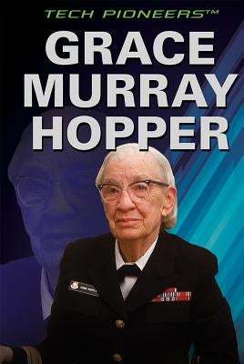 Grace Murray Hopper by Staley, Erin