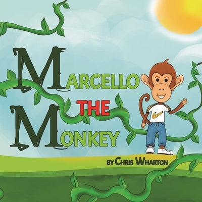 Marcello the Monkey by Wharton, Chris