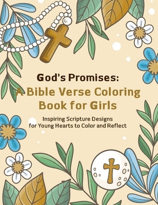 God's Promises: A Bible Verse Coloring Book for Girls: Inspiring Scripture Designs for Young Hearts to Color and Reflect by Studio, Folkcraft