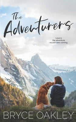 The Adventurers by Oakley, Bryce