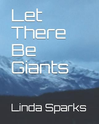 Let There Be Giants by Sparks, Linda