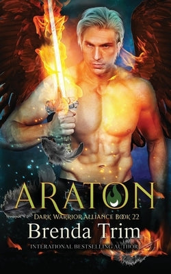 Araton: Dark Warrior Alliance Book 22 by Cain, Chris