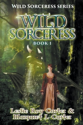 Wild Sorceress by Carter, Margaret L.