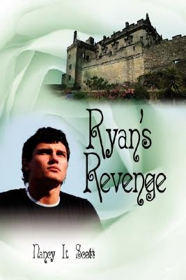 Ryan's Revenge by Scott, Nancy L.