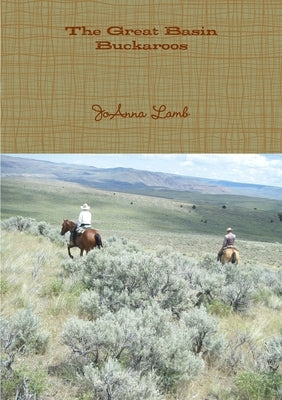 The Great Basin Buckaroos by Lamb, Joanna