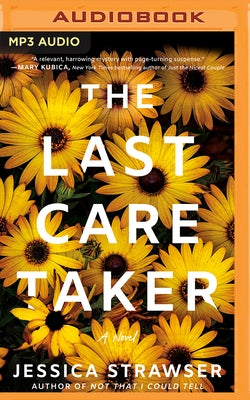The Last Caretaker by Strawser, Jessica