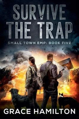 Survive the Trap by Hamilton, Grace