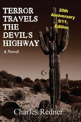 Terror Travels the Devil's Highway by Redner, Charles