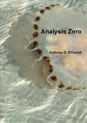 Analysis Zero by O'Farrell, Anthony G.