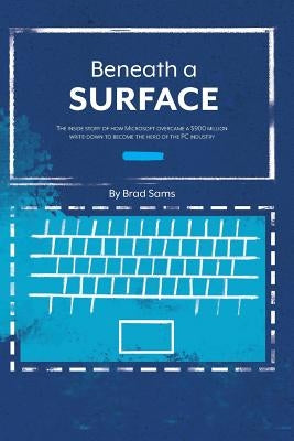 Beneath A Surface by Sams, Brad
