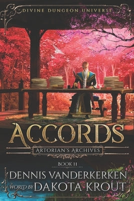 Accords: A Divine Dungeon Series by Krout, Dakota