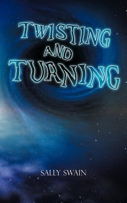 Twisting and Turning by Swain, Sally