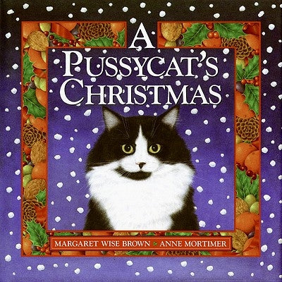 A Pussycat's Christmas: A Christmas Holiday Book for Kids by Brown, Margaret Wise
