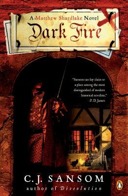 Dark Fire: A Matthew Shardlake Tudor Mystery by Sansom, C. J.