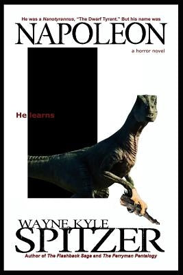 Napoleon: A Horror Novel by Spitzer, Wayne Kyle