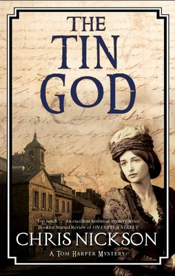 The Tin God by Nickson, Chris