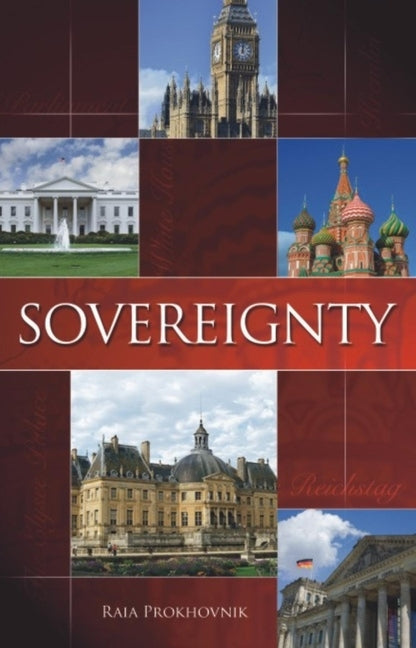 Sovereignty: History and Theory by Prokhovnik, Raia