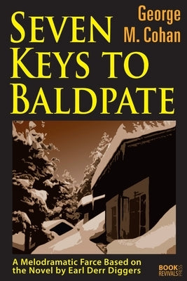 Seven Keys to Balpate by Cohan, George M.