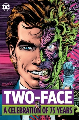 Two Face: A Celebration of 75 Years by Various