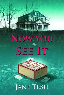 Now You See It by Tesh, Jane
