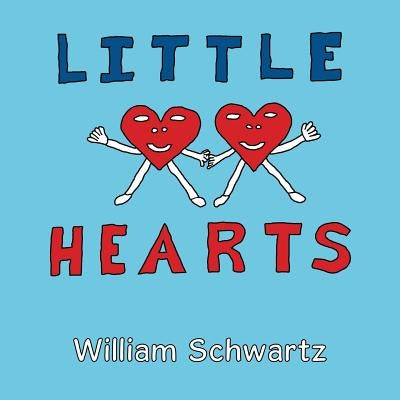 Little Hearts by Schwartz, William