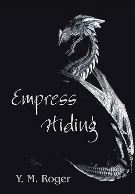 Empress Hiding by Roger, Y. M.
