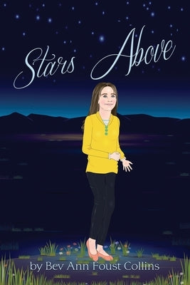 Stars Above by Foust Collins, Bev Ann