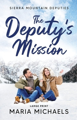 The Deputy's Mission by Michaels, Maria