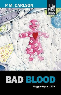 Bad Blood by Carlson, P. M.