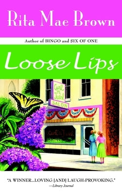 Loose Lips by Brown, Rita Mae
