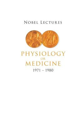 Nobel Lectures in Physiology or Medicine 1971-1980 by Lindsten, Jan