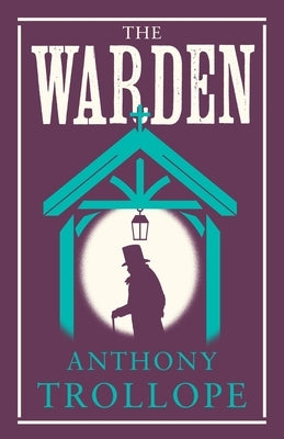 The Warden by Trollope, Anthony