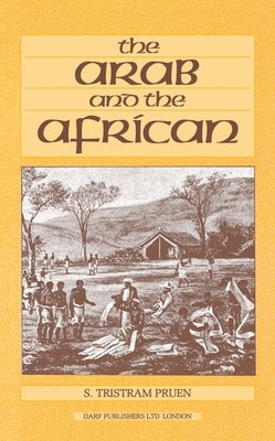 The Arab and the African by Pruen, S. Tristram