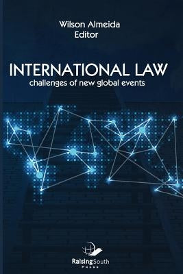 International Law: Challengesof New Global Events by Almeida, Wilson