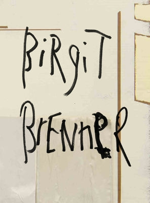 Birgit Brenner by Brenner, Birgit