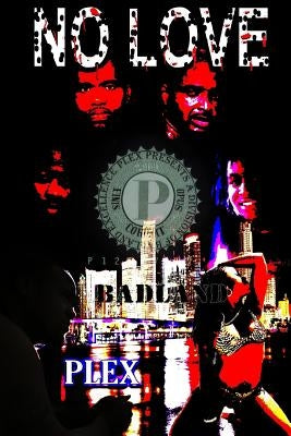 No Love by Plex, A.