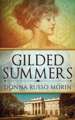Gilded Summers by Morin, Donna Russo