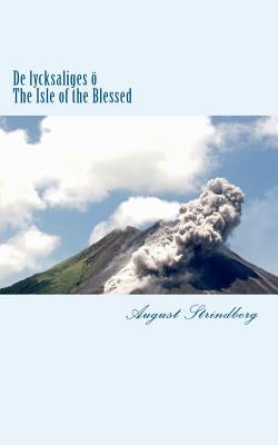 De lycksaliges ö: The Isle of the Blessed by Bramley, George