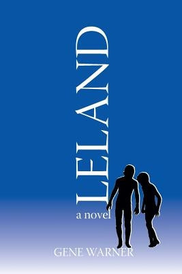 Leland: Jimmy Sutton's Summer by Warner, Gene L.