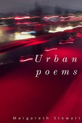 Urban Poems by Stewart, Margareth