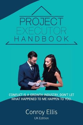 Project Executor Handbook by Ellis, Conroy
