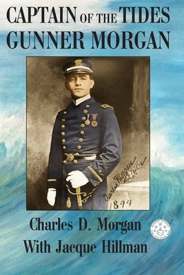 Captain of the Tides Gunner Morgan by Morgan, Charles