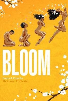 Bloom: A Journey to Self-Love by Travesté, Brittany