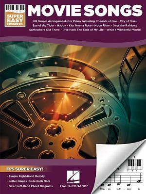 Movie Songs - Super Easy Songbook by Hal Leonard Corp