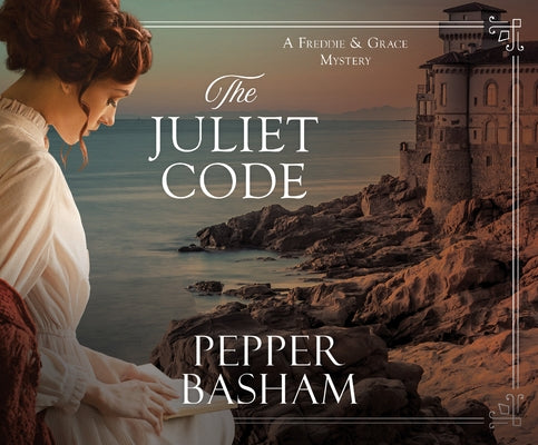 The Juliet Code: Volume 3 by Basham, Pepper
